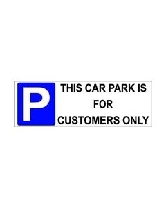 This Car park is for Customers Only Sticker