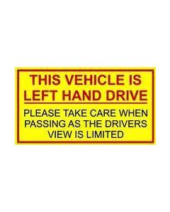 Left Hand Drive Vehicle Warning Sticker
