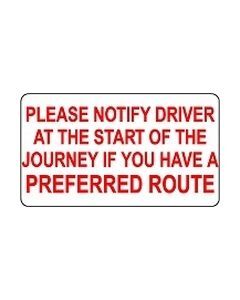 Notify Driver If You Have A Preferred route sticker