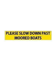 Please slow down past moored boats