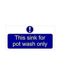 This Sink For Pot Wash Onlyl Self Adhesive Sticker