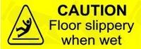 Caution Floor Slippery When Wet Sticker