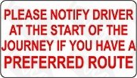 Notify Driver If You Have A Preferred route sticker