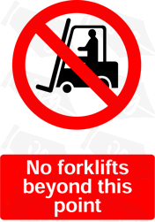 No Forklifts