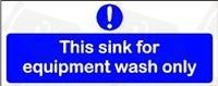This Sink For Equipment Wash Self Adhesive Sticker