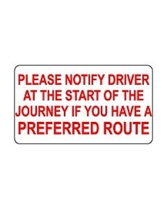 Notify Driver If You Have A Preferred route sticker