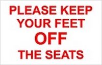Please Keep Your Feet Off The Seats sticker