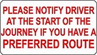 Notify Driver If You Have A Preferred route sticker