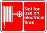 Hose not for use on electrical fires Safety Sticker