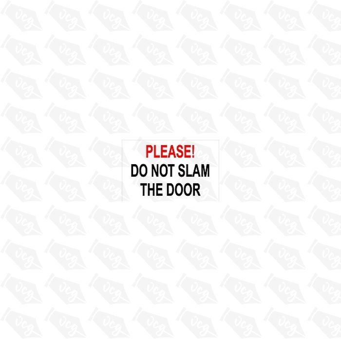 Please Do Not Slam Door sticker